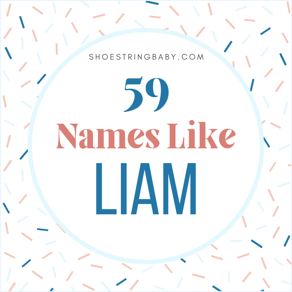 this is a text focused image that says "59 names like liam". the text is in a circle and there is a confetti pattern in shades of blue and orange around it. 