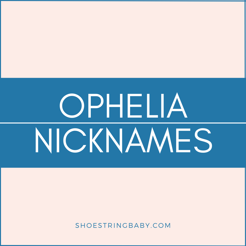 this text focused image says ophelia nicknames with a blue strip behind it. the rest of the background is llight peach 