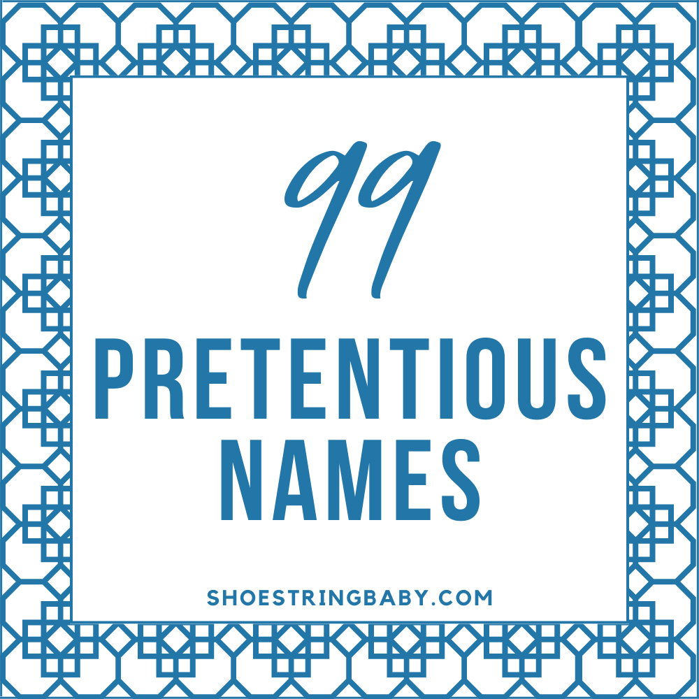 Text that says "99 pretentious names" with a geometric pattern border