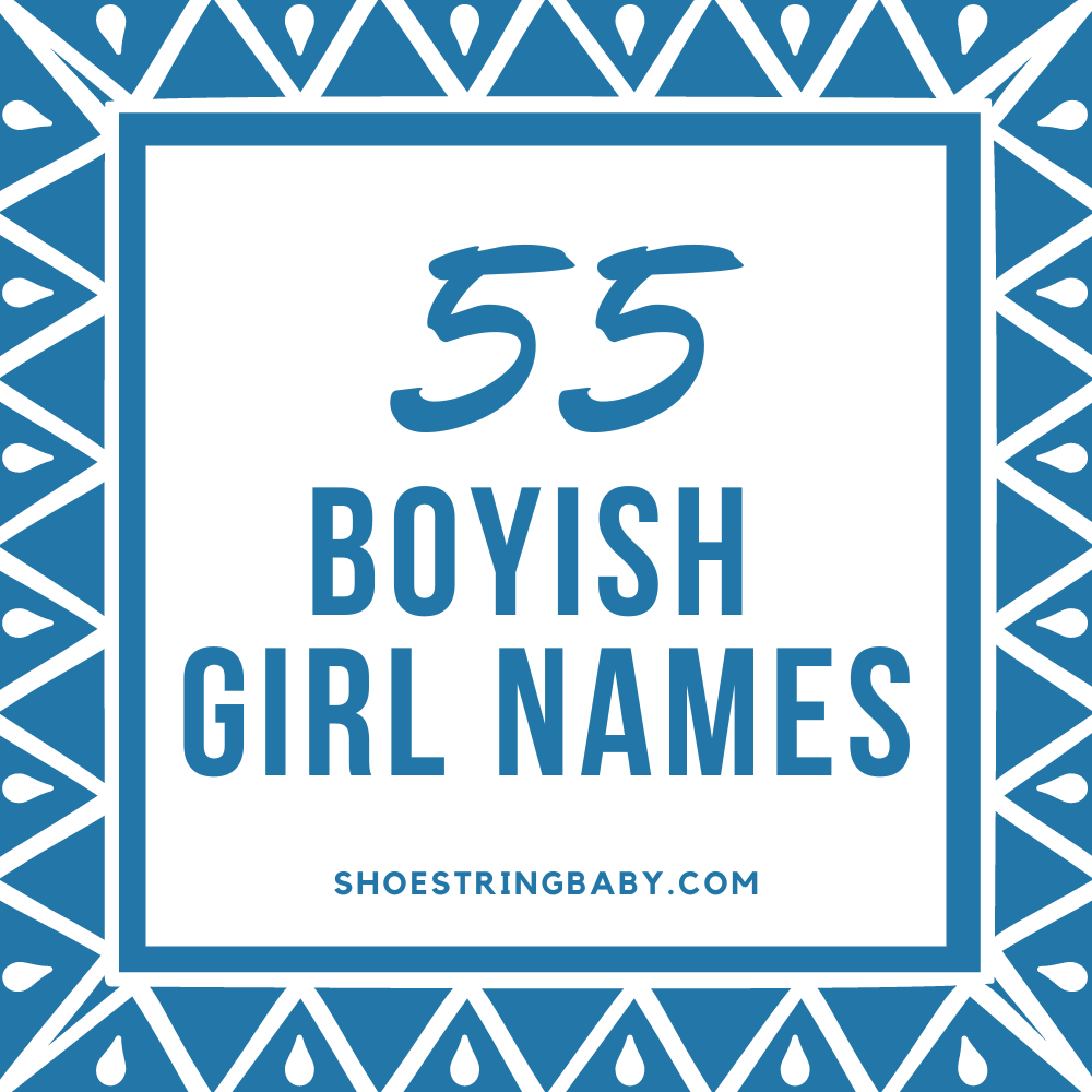 text that says 55 boyish girl names with a blue frame