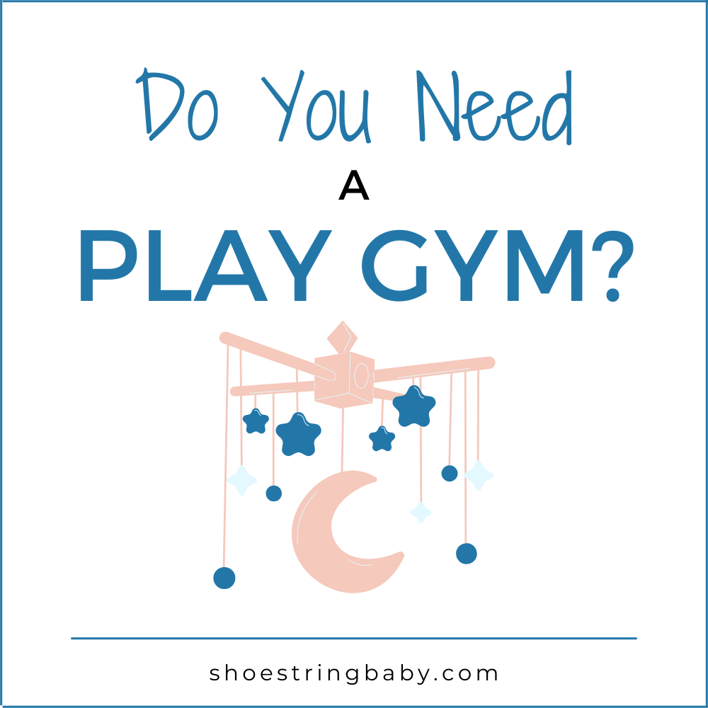 do you need a play gym?