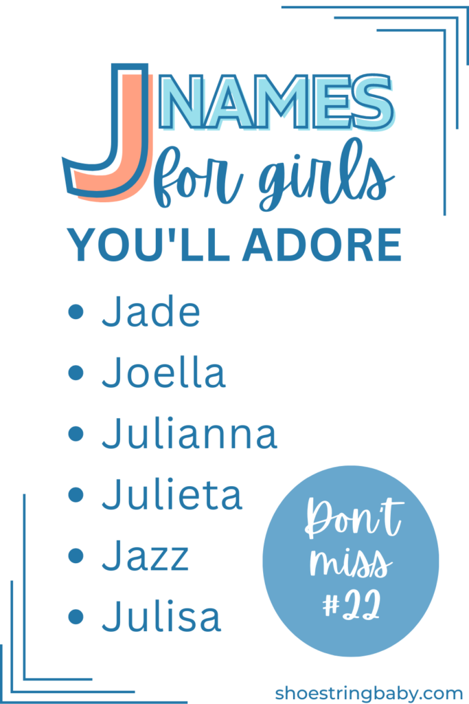 67 Joyful Girl Names That Start with J | shoestring baby