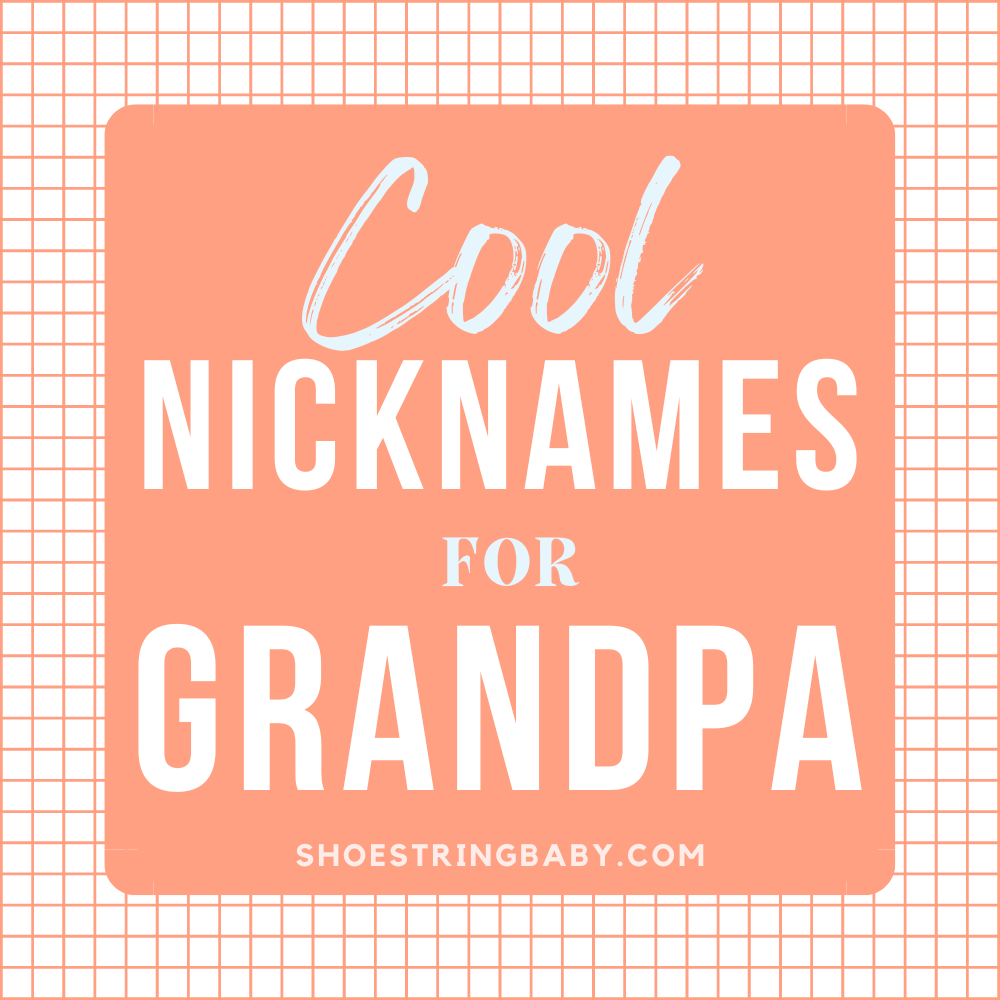 85 Cool & Cute Grandpa Names