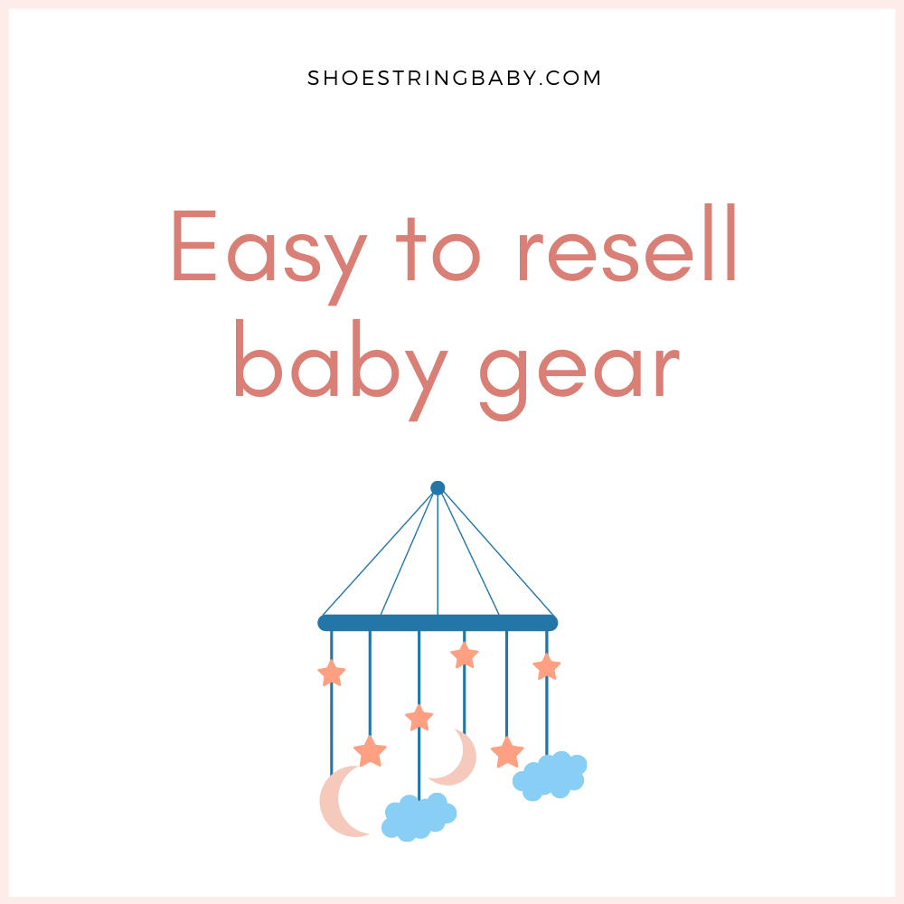 easy to resell baby gear