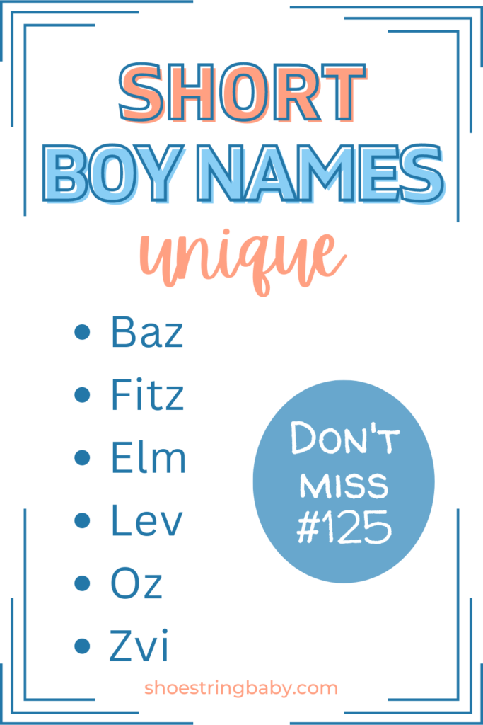 short names for boys unique: baz, fitz, elm, lev, oz, zvi