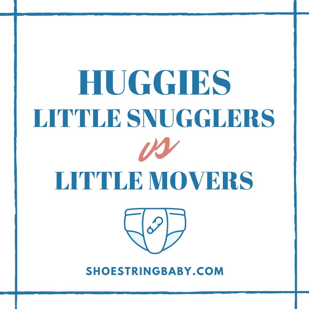 Little Snugglers vs. Little Movers: 2023 Huggies Face-Off
