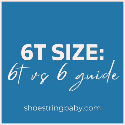 6T Size Guide: 6T vs 6 Clothes Differences | shoestring baby