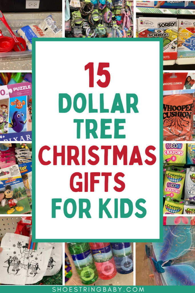 The text says 15 dollar tree christmas gifts for kids in red and green. Around the text is a border of small pictures of items from the dollar store like crayons, puzzles, and crafts.
