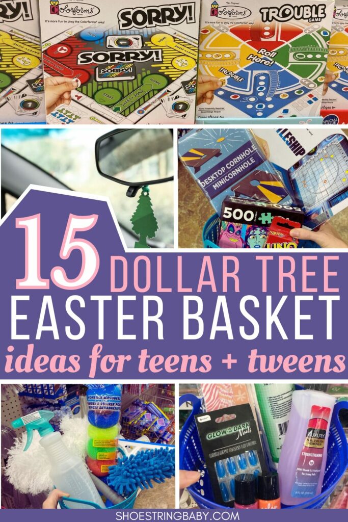 This is a collage image showing baskets of items good for teens at dollar tree, like nail products, car cleaning supplies and board games. The text says 15 dollar tree easter bask ideas for teens and tweens