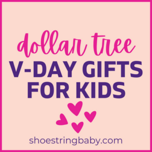 30+ Valentine’s Day Gifts for Kids from Dollar Tree