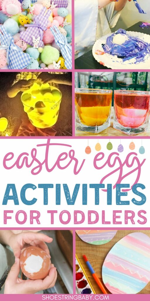 this is a collage image of easter activities including dying eggs, easter egg crafts and easter egg hunt. the text says easter egg activities for toddlers
