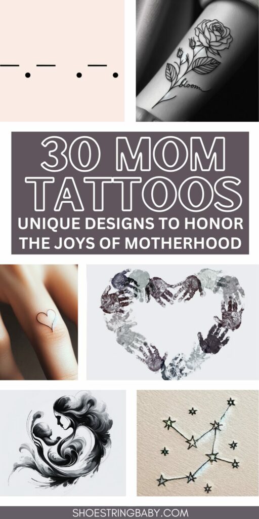 this is a collage of mother themed tattoo designs and the text says 30 mom tattoos: unique designs to honor the joys of motherhood