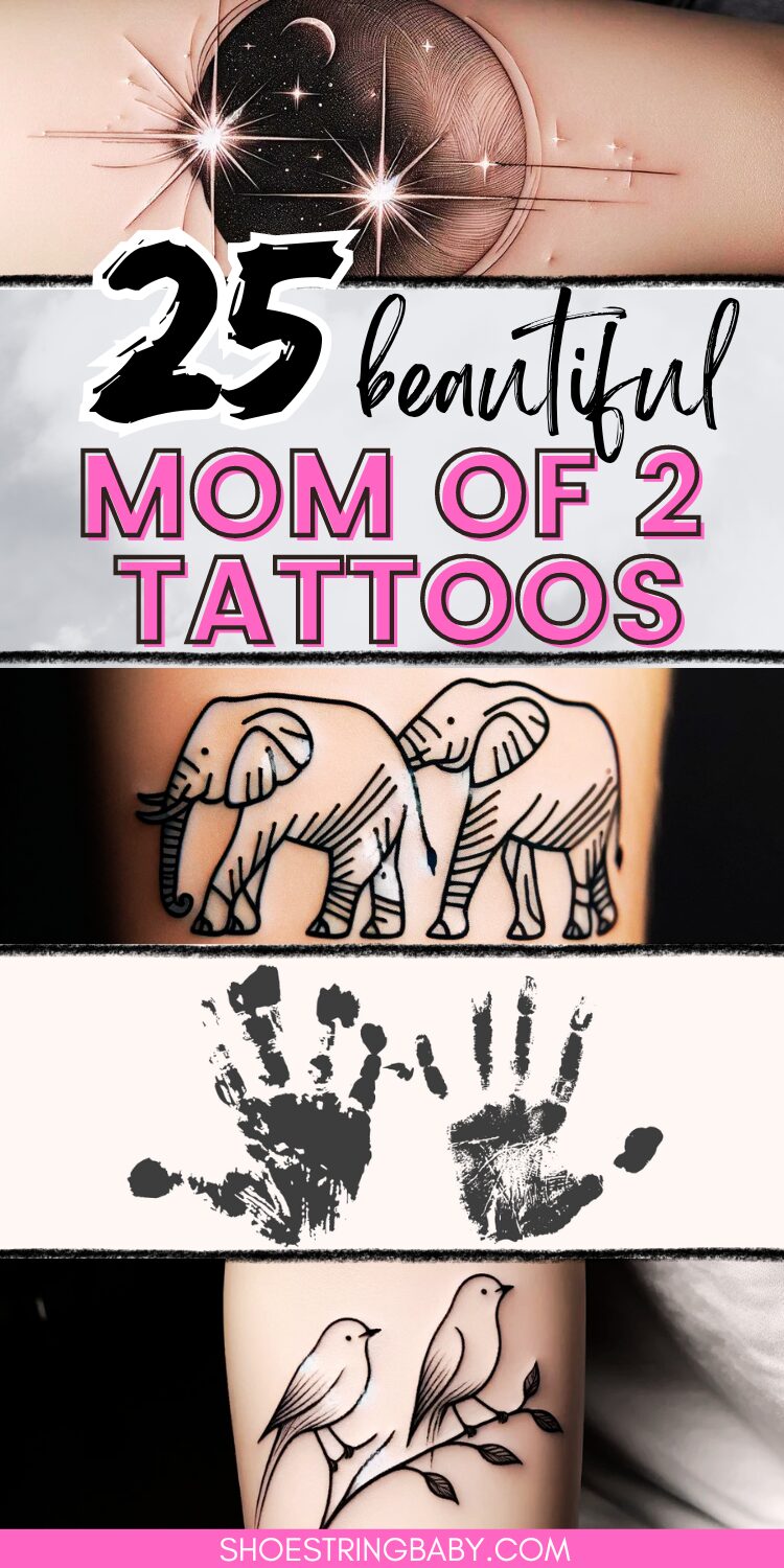 25+ Mom of Two Tattoo Ideas | Shoestring Baby