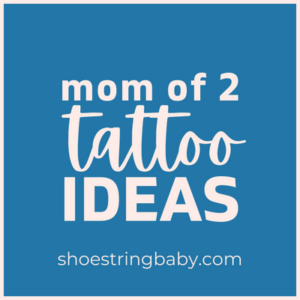 a blue square with a peach border and peach text that says mom of 2 tattoo ideas