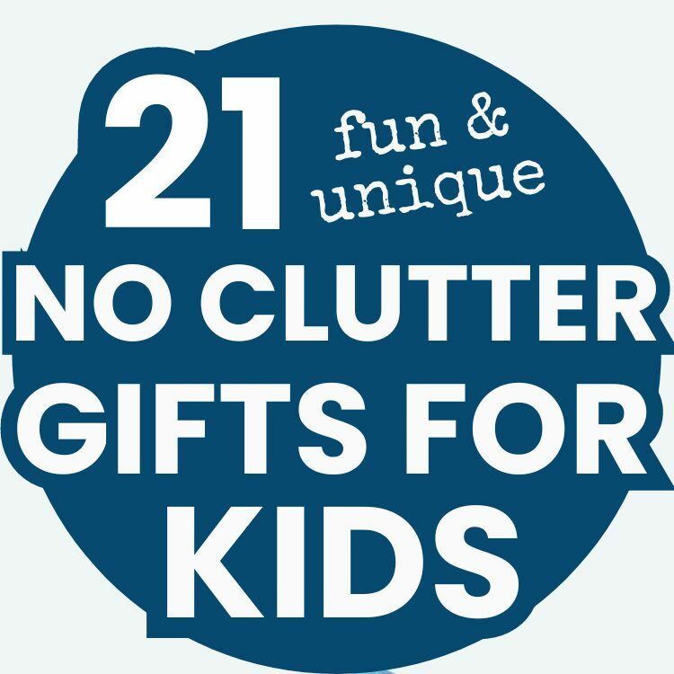 21 Fun NoClutter Gifts for Kids Shoestring Baby