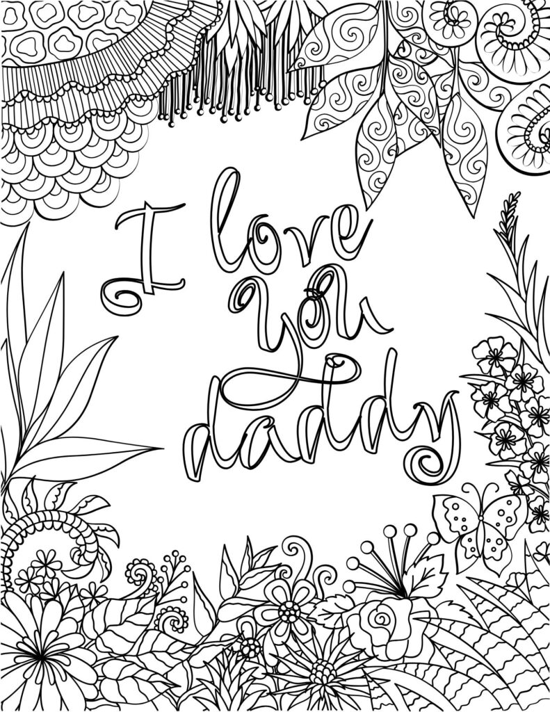 I love you daddy coloring page with flower and plants design.