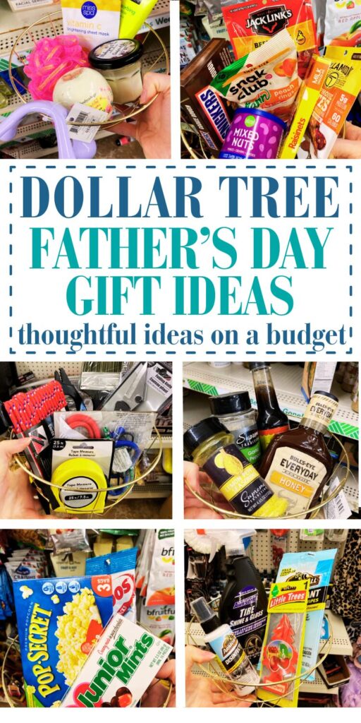 text that says dollar tree father day gift ideas: thoughtful ideas on a budget with 6 thumbnails of gift baskets for dad